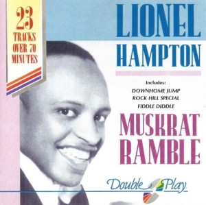 Lionel Hampton – Muskrat Ramble (CD)