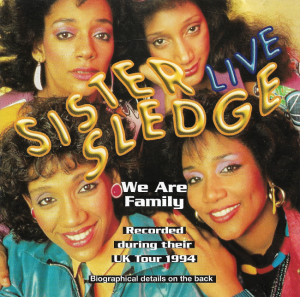 Sister Sledge ‎– Live - We Are Family