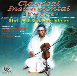 M.S. Gopalakrishnana – Classical Instrumental Violin (CD)