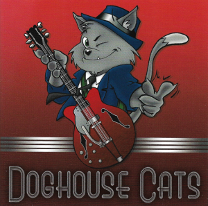 Doghouse Cats – Good Times Bad Times (CD)