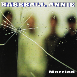 Baseball Annie – Married (CD)