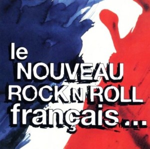 Various – Le Nouveau Rock N Roll Français (CD)