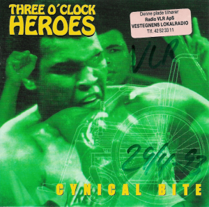 Three O'Clock Heroes – Cynical Bite (CD)
