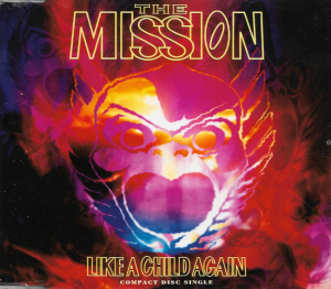 The Mission – Like A Child Again (CD)