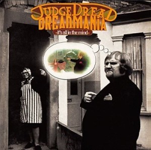 Judge Dread – Dreadmania - It's All In The Mind (CD)