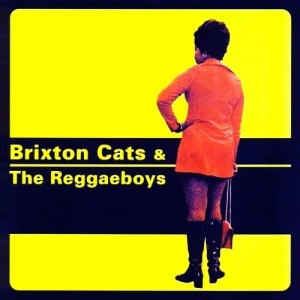 Various – Brixton Cats & The Reggaeboys (CD)