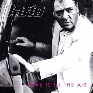 Dario Campeotto  – Love Is In The Air (CD) 