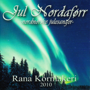 Rana Kormakeri Choir – Jul Nordaførr (CD)