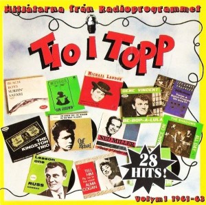 Various – Tio I Topp Volym 1 1961-63 (Hitlåtarna Från Radioprogrammet) (CD)