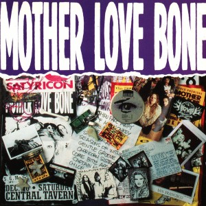 Mother Love Bone – Mother Love Bone (2CD)