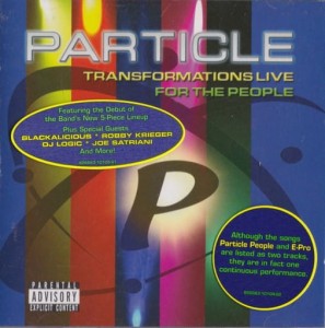 Particle ‎– Transformations Live For The People (2CD)