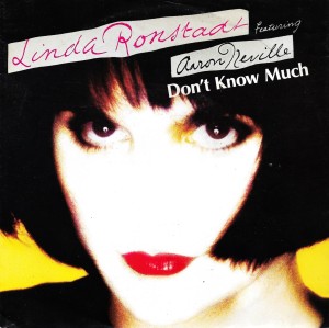 Linda Ronstadt Featuring Aaron Neville – Don't Know Much 7"