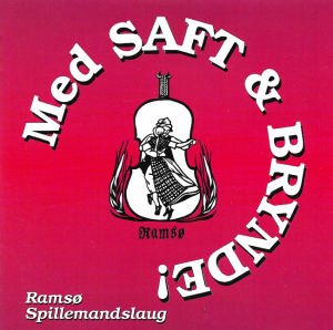 Ramsø Spillemandslaug – Med Saft & Brynde! (CD)