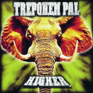 Treponem Pal – Higher (CD)