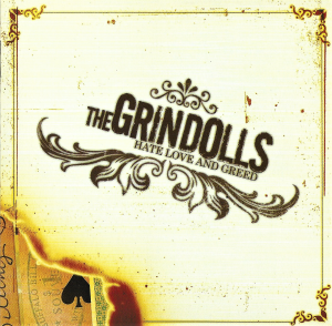 The Grindolls – Hate, Love & Greed (CD)