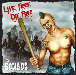 The Gonads ‎– Live Free, Die Free (CD)
