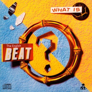 The English Beat (The Beat) – What Is Beat? (CD)