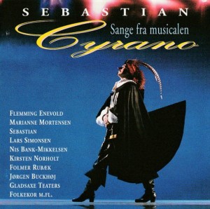 Sebastian – Sange Fra Musicalen Cyrano (CD)