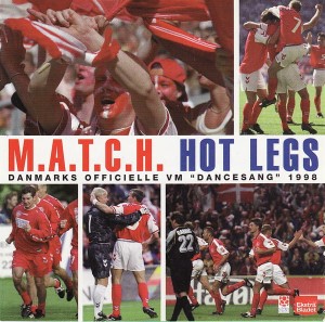 M.A.T.C.H. – Hot Legs (Danmarks Officielle VM "Dancesang" 1998) (CD)
