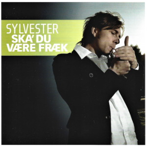 Sylvester Larsen – Ska´Du Være Fræk (CD)