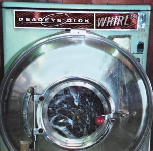 Deadeye Dick – Whirl (CD)