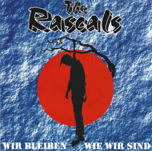 The Rascals – Wir Bleiben Wie Wir Sind (CD)