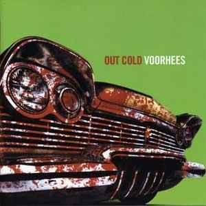Out Cold / Voorhees ‎– Out Cold / Voorhees (CD)