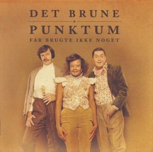 Det Brune Punktum – Far Brugte Ikke Noget (CD)