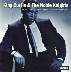 King Curtis And The Noble Knights ‎– Soul Twist The Complete Enjoy Sessions (CD)