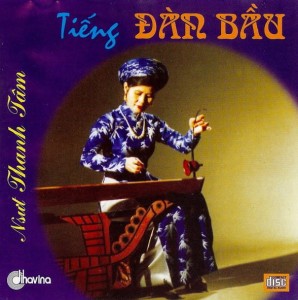 Thanh Tâm – Tieng Dan Bau (CD)