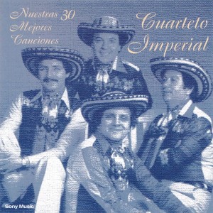 Cuarteto Imperial – Nuestras 30 Mejores Canciones (2CD)