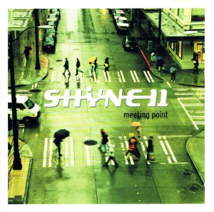 Shyne 11 – Meeting Point (CD)
