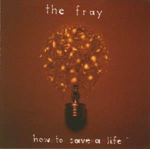 The Fray – How To Save A Life (CD)