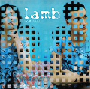 Lamb – What Sound (CD)