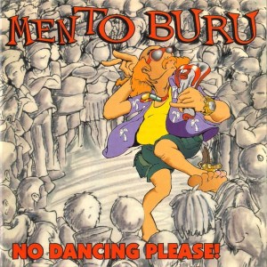 Mento Buru – No Dancing, Please! (CD) 