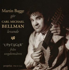 Martin Bagge – Martin Bagge Gör Carl Michael Bellman Levande (CD)