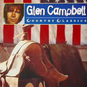 Glen Campbell – Country Classics (CD)