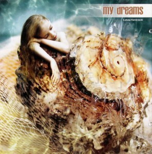 Łukasz Kaminiecki – My Dreams (CD)