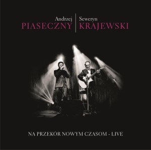 Andrzej Piaseczny / Seweryn Krajewski – Na Przekór Nowym Czasom - Live (CD)