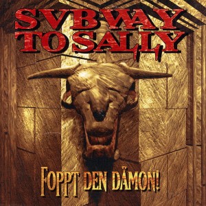Subway To Sally – Foppt Den Dämon! (CD)