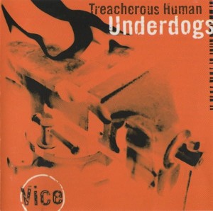 Treacherous Human Underdogs ‎– Vice (CD)