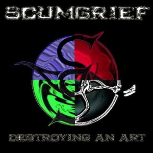 Scumgrief ‎– ...Destroying an Art (CD)