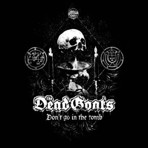 The Dead Goats ‎– Don't Go In The Tomb (CD)