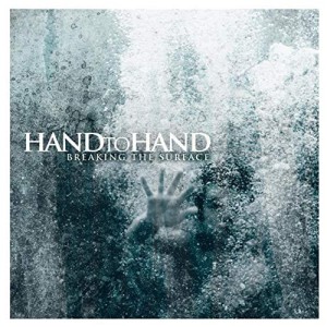 Hand To Hand ‎– Breaking The Surface (CD)