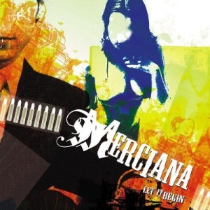 Merciana ‎– Let It Begin (CD)