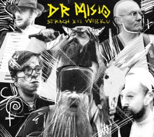 Dr Misio ‎– Strach XXI Wieku (CD)