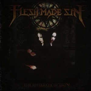 Flesh Made Sin ‎– The Aftermath Of Amen (CD)