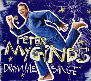 Peter Mygind ‎– Peter Myginds Drømmesange (CD)