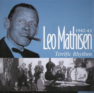Leo Mathisen - Terrific Rhythm: 1942-43 (CD)