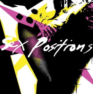 Sex Positions – Sex Positions (CD)